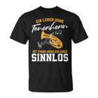 Ein Leben Ohne Tenorhorn Ist Möglich Aber Sinnloslos T-Shirt