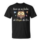 Einer von uns Beiden ist klüger als du Süße Eule T-Shirt, Lustiges Spruchshirt