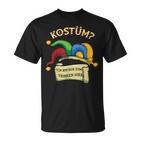 Fancy Dress Ich Bin Nur Zum Trinken German Langu T-Shirt