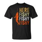 Fishing Komm Her Fischi S T-Shirt