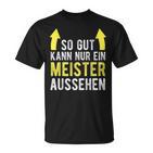 Saying For Meister Meisterprüfung  T-Shirt