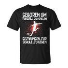 Zum Fußballspiel Geboren Footballer Boys' Black T-Shirt