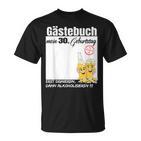 Gästebuch 30 Geburtstag Mann Frau Lustig 30 Geburtstag Deko T-Shirt