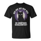 Geh Mir Aus Dem Weg Du Unnötiger Sozialkontakt Humour T-Shirt