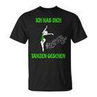 I Hab Dich Tanzen Gesehen Cordula Green Dance T-Shirt