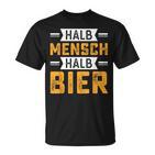 Halb Mensch Halb Bier T-Shirt, Lustiges Spruch-Shirt für Bierliebhaber