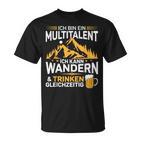 Ich Bin Ein Multitalent Ich Kann Wander& T-Shirt