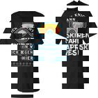 Ich Kann Nicht Skifahren Ich Bin Wegen Apres Ski Hier T-Shirt