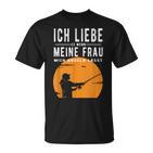 Ich Liebe Es Wenn Meine Frau Mich Angeln Gehlassen T-Shirt