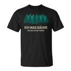 Ich Mag Bäume Waldfreunde Waldliebe German Language T-Shirt