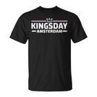 Kingsday Amsterdam Koningsdag Netherlands Holland T-Shirt