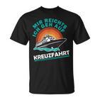 Kreuzfahrtschiff Mir Reichts Ich Geh Auf Kreuzfahrtschiff T-Shirt