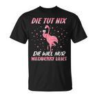 Lieblingscocktail Die Tut Nix Die Will Nur Wild Berry Lillet S T-Shirt