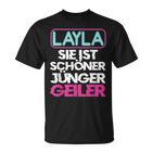Malle Layla Sie Ist Schöner Jünger Geiler Layla Black S T-Shirt