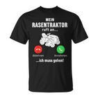 Mein Rasentraktor Ruft An Ich Muss Gehen Gardening T-Shirt