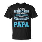 Meisten Menschen Nennennen Name Allerwichtigsten Papa T-Shirt