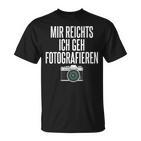 Mir Reichts Ich Geh Fotografieren Camera Photographer T-Shirt