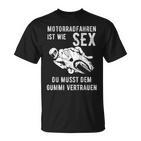 With Motorradfahren Ist Wie Sex Motif T-Shirt