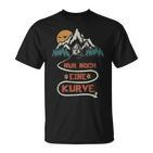 Nur Noch Eine Kurve Bergsteigen Wander Wanderen T-Shirt