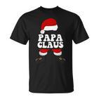 Papa Claus Weihnachtsmann Weihnachten T-Shirt