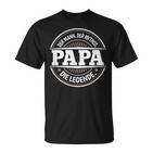 Papa Der Mann Der Mythos Die Legendeater Lustigesatertag T-Shirt