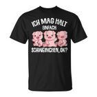 Pigs Ich Mag Halt Schweinchen T-Shirt