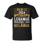 Rente 2024 Eine Echte Legende Verlässt Das Gelände Rentner T-Shirt