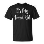 Was Riecht Das It's My Fenchel Oil T-Shirt