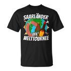 Saarländer Auf Welttournee Saarland Liebe Travel S T-Shirt