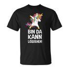 With Text 'Bin Da Kann Losgehen' T-Shirt