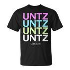 Untz Untz Rave Festival Techno T-Shirt