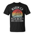 Why Ich Pizza Backe Weil Ich Es Kann Pizza Baker Retro T-Shirt