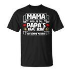 Willst Du Papa's Frau Sein Hochzeitsantrag Marriage Proposal T-Shirt