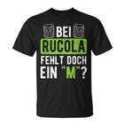 Witziges Spruch T-Shirt - Fehlt bei Rucola ein M?”, Humorvolles Mode