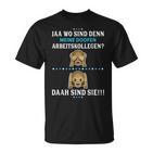 Wo Sind Denn Meine Doofen Arbeitskollegen T-Shirt