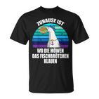 Zuhause Ist Wo Die Seagulls Das Fischbrötchen Klauen Moin Moin S T-Shirt