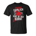 Zweirad Fahr Ich Nur In Der Kurve Quad Atv Motif  T-Shirt