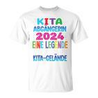 Kinder Kita Abgänger 2024 Eine Legendeerlässt Das Kita Gelände T-Shirt