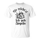 Mir Reichts Ich Geh Angeln Angler  Sayings Gray T-Shirt