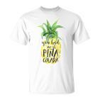 Trendy You Had Me At Pina Colada T-Shirt