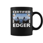Certified Edger Mugs