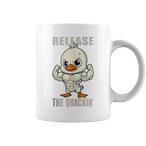 Release The Quackin Mugs