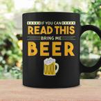 If You Can Read This Mugs
