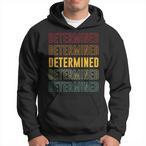 Entschlossen Hoodies