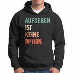 Nicht AufgebenHoodies