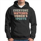 Everyone Watches Hoodies