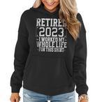 Retirement Quotes Hoodies