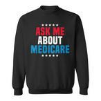 Health Insurance Sweatshirts