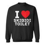 Skibidi Sweatshirts
