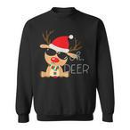 Oh Deer Sweatshirts